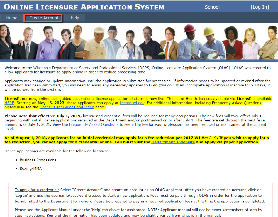 Create an account on the Wisconsin Online Licensure Application System.